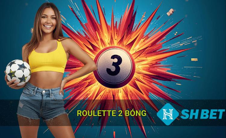Chiến lược cược Roulette 2 bóng hiệu quả