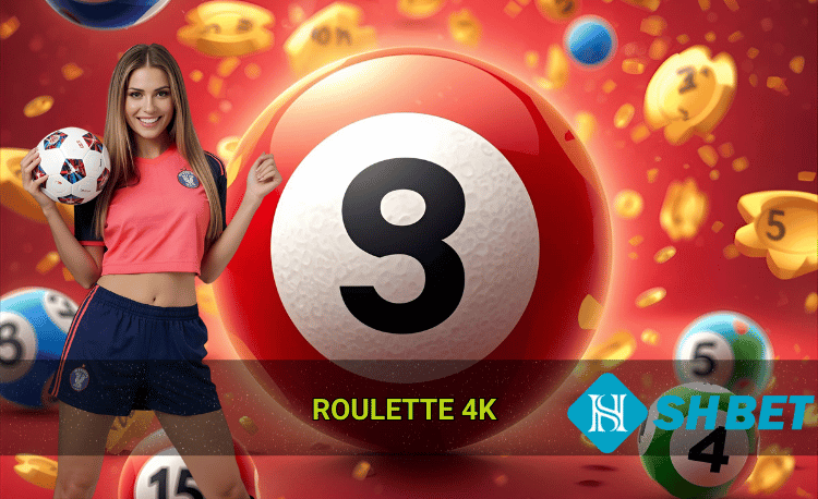 Top nhà cái cung cấp roulette 4k tại việt nam